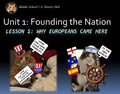 1-1 Lesson Bundle: Why Europeans Came Here
